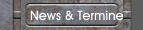 News & Termine